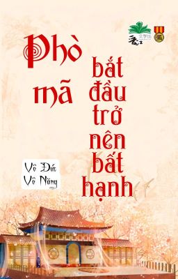 Phò Mã Bắt Đầu Trở Nên Bất Hạnh