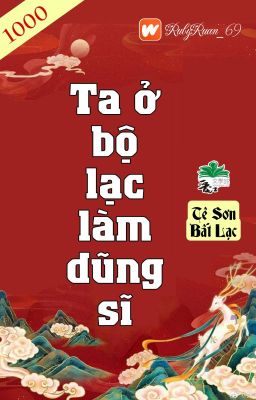 Ta Ở Bộ Lạc Làm Dũng Sĩ